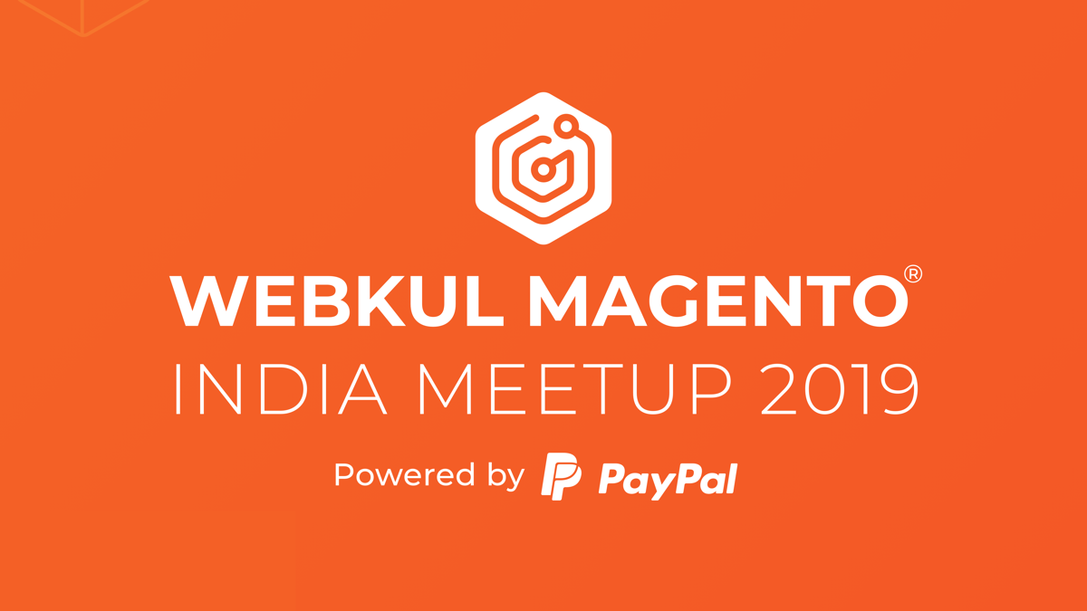 Webkul Magento® Meetup 2019